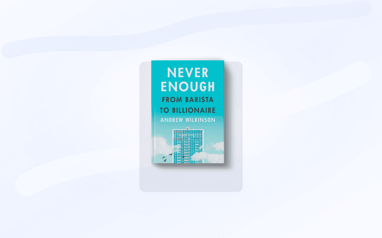 Never Enough by Andrew Wilkinson — book cover